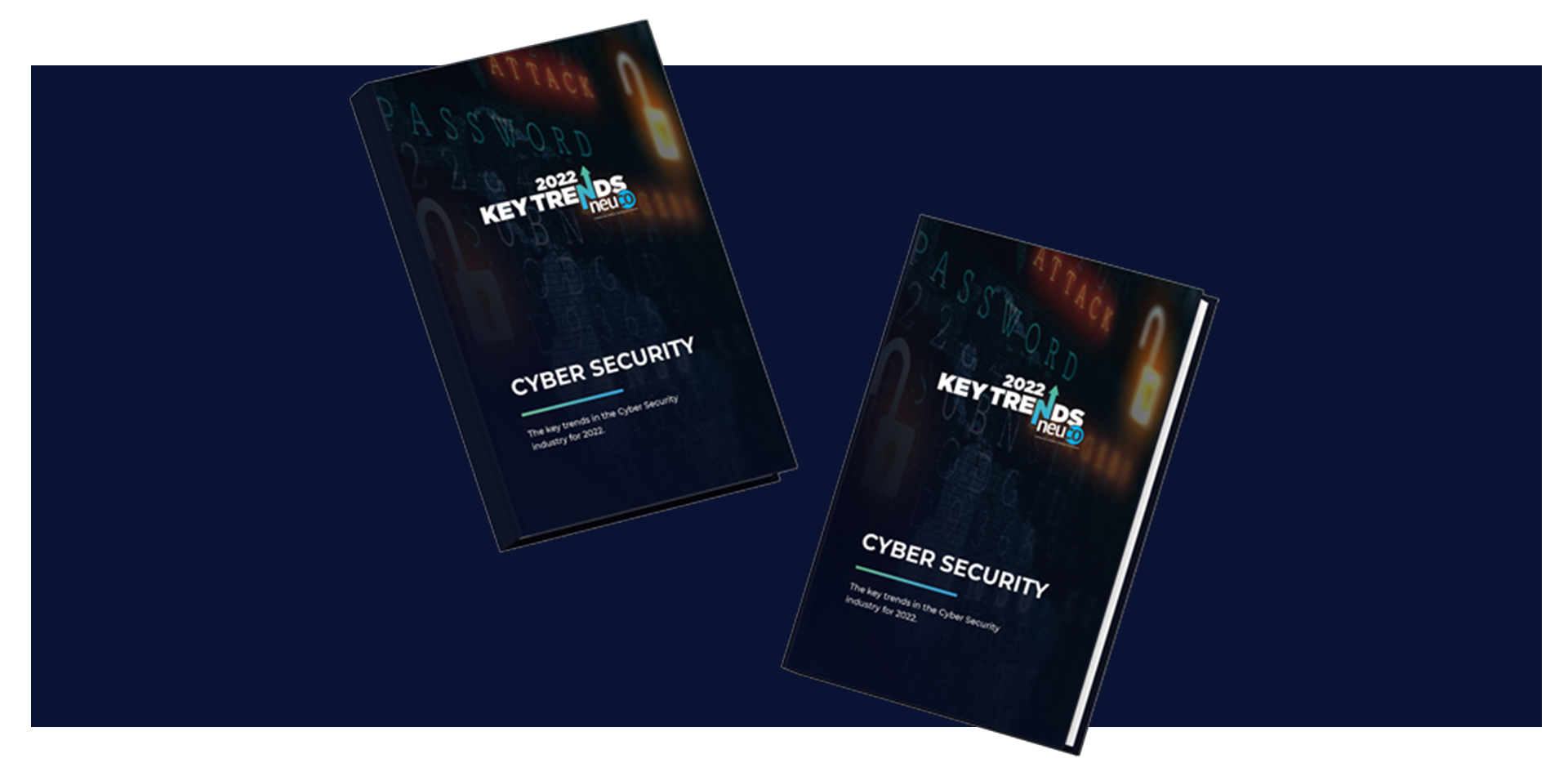Cyber Security Key Trends. neuco’s annual 2022 key trends report.